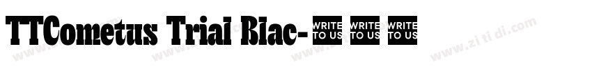TTCometus Trial Blac字体转换